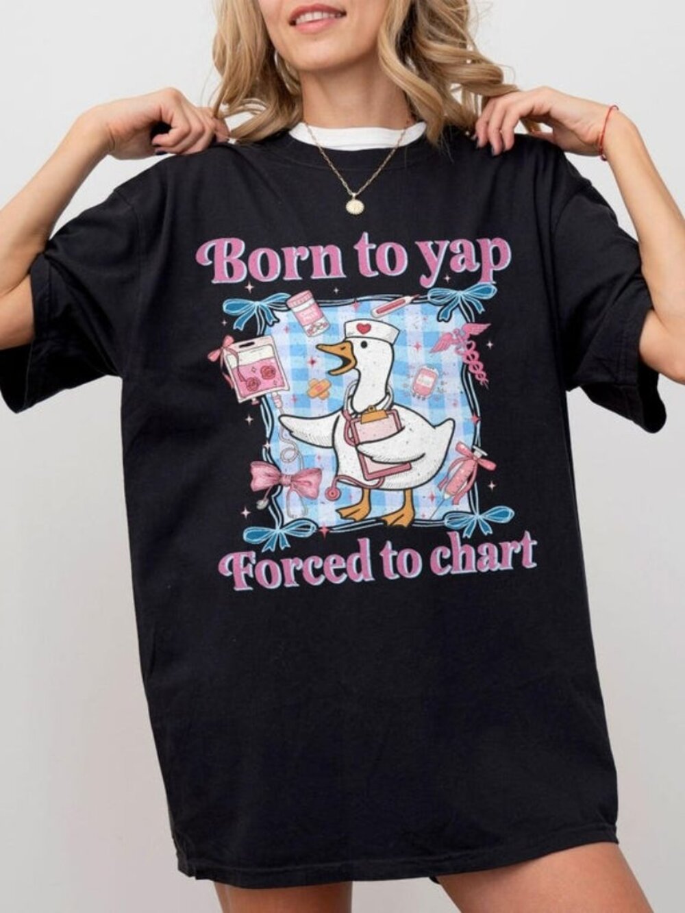Born To Yap Forced To Chart Shirt, Funny Nurse Goose Tee